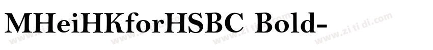 MHeiHKforHSBC Bold字体转换
